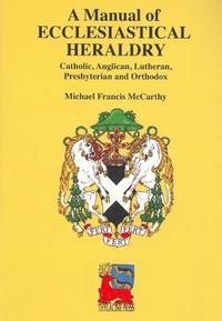 bokomslag A Manual of Ecclesiastical Heraldry