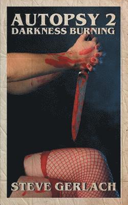 Autopsy II - Darkness Burning