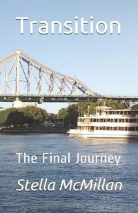 bokomslag Transition: The Final Journey