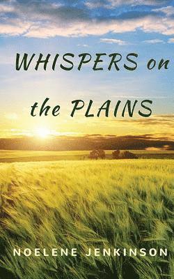 Whispers on the Plains 1