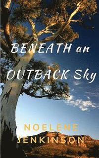 bokomslag Beneath an Outback Sky