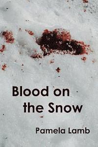 bokomslag Blood on the Snow