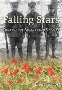 bokomslag Falling Stars: The story of Anzacs from Ukraine