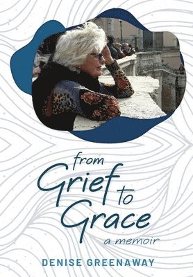 bokomslag from Grief to Grace