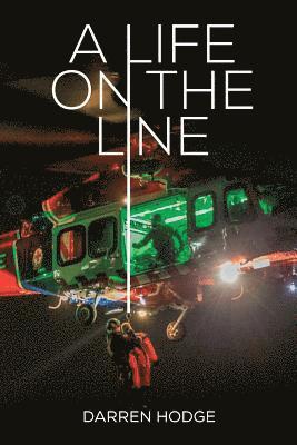 bokomslag A Life on the Line