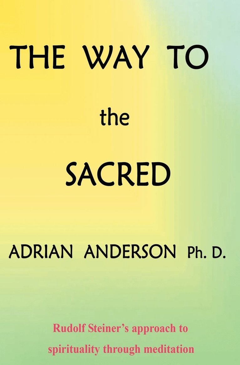 Adrian Anderson - The Way to the Sacred, Inbunden