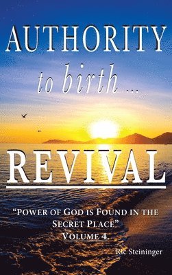 Authority to Birth Revival 1