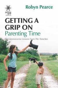 bokomslag Getting a Grip on Parenting Time