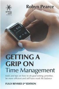 bokomslag Getting a Grip on Time Management
