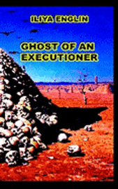 bokomslag Ghost of an Executioner