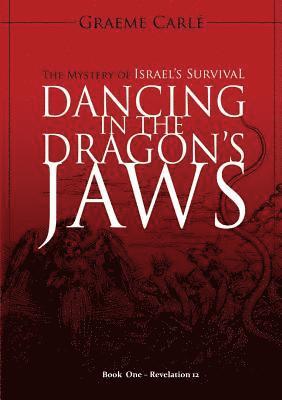 Dancing in the Dragon's Jaws 1