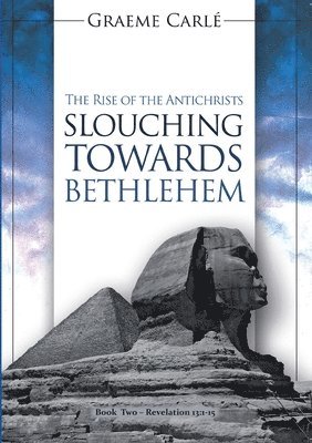 Slouching Towards Bethlehem 1