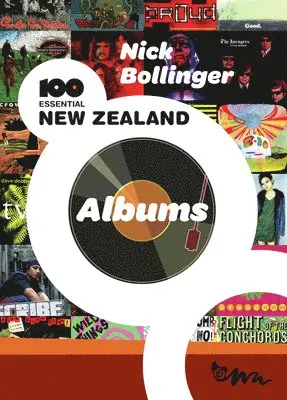 W J Peasley - Nick Bollinger's 100 Essential New Zealand Albums, Häftad. Tillgänglighet: Tillfälligt slut