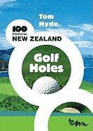 bokomslag 100 Essential New Zealand Golf Holes