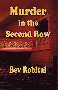 bokomslag Murder in the Second Row: Theatre Mystery series Book 1