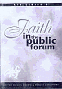 Neil Brown, Robert Gascoigne - Faith in the Public Forum, Häftad