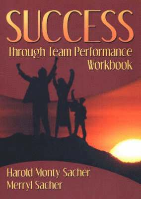 bokomslag Success Through Team Performance Workbook