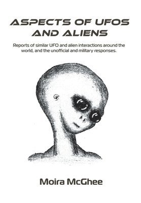 Aspects of UFOs and Aliens 1