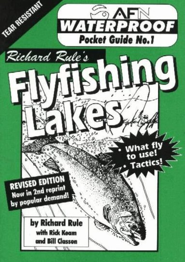 Richard Rule - Waterproof Flyfishing Lakes, Häftad