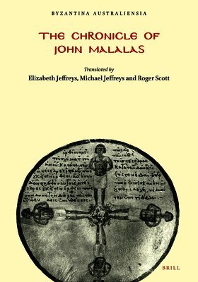 Elizabeth Jeffreys - The Chronicle of John Malalas, Häftad