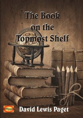 The Book on the Topmost Shelf 1