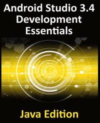 bokomslag Android Studio 3.4 Development Essentials - Java Edition
