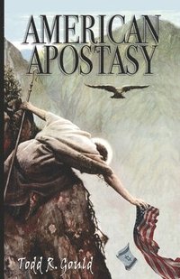 bokomslag American Apostasy