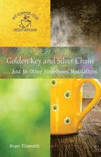 bokomslag Golden Key and Silver Chain