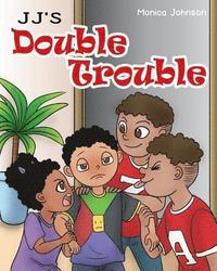bokomslag JJ's Double Trouble