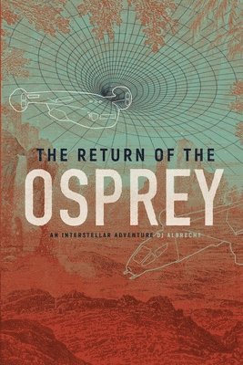 The Return of the Osprey 1