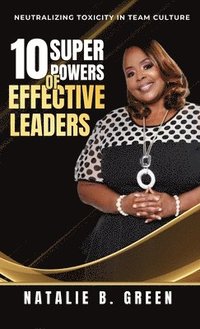 bokomslag 10 Superpowers of Effective Leaders