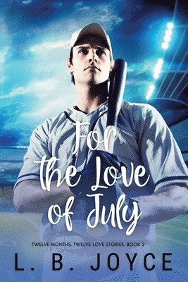 For the Love of July 1