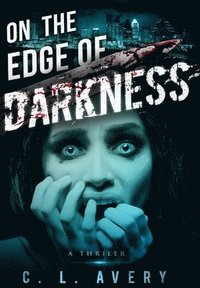 bokomslag On the Edge of Darkness