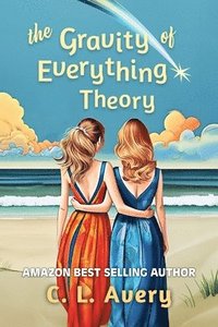 bokomslag The Gravity of Everything Theory