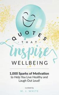 bokomslag Quotes That Inspire Wellbeing