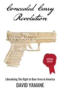 bokomslag Concealed Carry Revolution