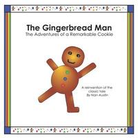 bokomslag The Gingerbread Man: The Adventures of a Remarkable Cookie