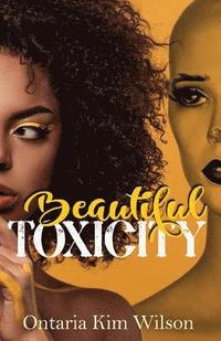 bokomslag Beautiful Toxicity