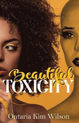 Beautiful Toxicity 1