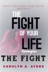 bokomslag Fight of Your Life Reimagine