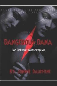 bokomslag Dangerous Dana
