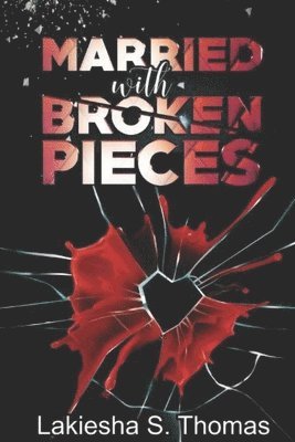 bokomslag Married with Broken Pieces