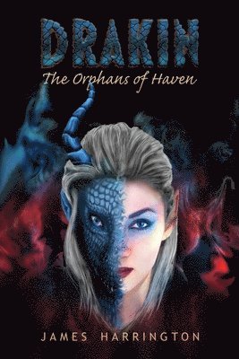 Drakin: The Orphans of Haven 1