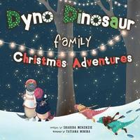 bokomslag Dyno Dinosaur Family Christmas Adventures