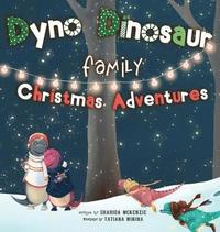 bokomslag Dyno Dinosaur Family Christmas Adventures