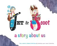 bokomslag Jet & Scoot - A Story About Us