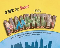 bokomslag Jet & Scoot - Take Manhattan