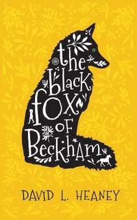 bokomslag The Black Fox of Beckham