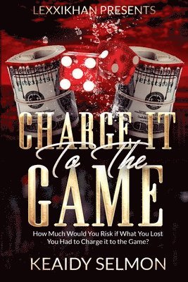 Charge it to the Game