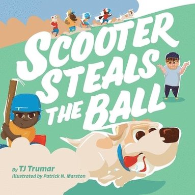 Jessica Meredith, Tabitha Embree - Scooter Steals the Ball, Häftad